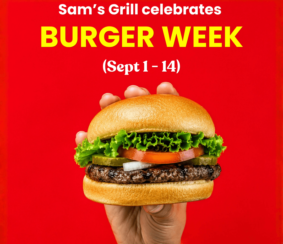 Sam's Grill is Celebrating Burger Week